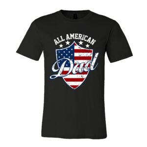 Patriotic Gifts for Dad - Father's Day, Birthday Gifts for Men, Papa, Father, Husband - Mens T-shirt