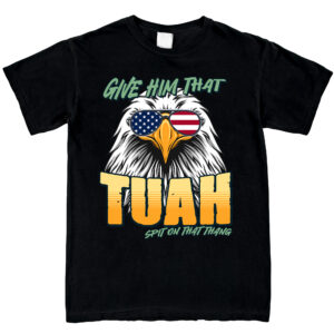 American Gifts For Women - Give Him That Tuah, Funny Gifts For Her - Women Crewneck Shirts