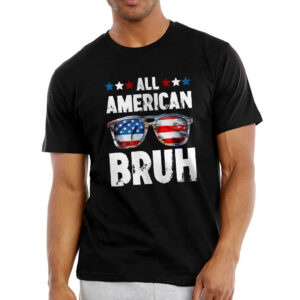 Patriotic Funny Gifts - All American Bruh, Independence Day, 4th Of July Gifts - Mens Shirts