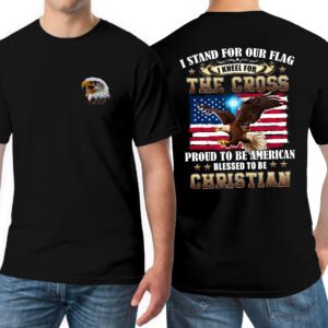 Proud To Be American Blessed To Be Christian Eagle Patriot American T-Shirt MLN3125TS