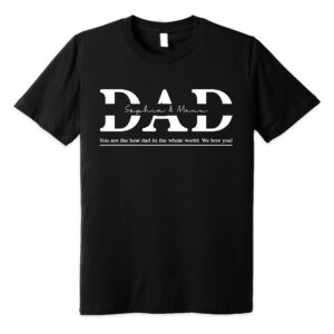 Personalized Dad Shirt - Gifts For Dad From Daughter, Son, Customize Shirt For Dad - Mens Shirts