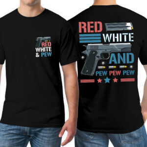 4th of July, Red White & Pew 2nd Amendment, Patriotic American Gun T-Shirt TPT1927TS